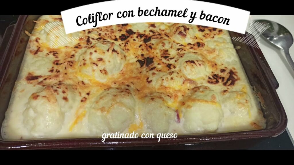 Coliflor Con Bechamel De Calabac N Con Monsieur Cuisine Thermorecetas