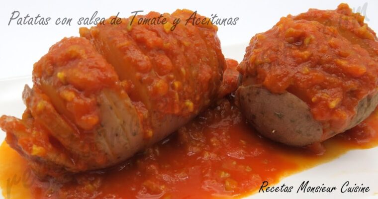 Patatas con salsa de Tomate y Aceitunas con monsieur cuisine