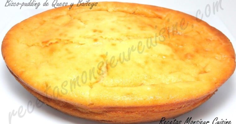 Bizco-pudding de Queso y Baileys con monsieur cuisine