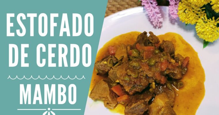 Estofado de Cerdo con MAMBO