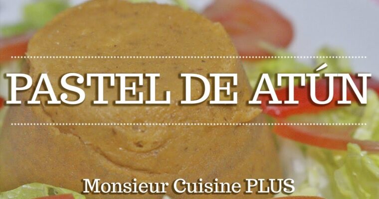 Quick and Easy Microondas Pastel de Atún Recipe with Monsieur Cuisine