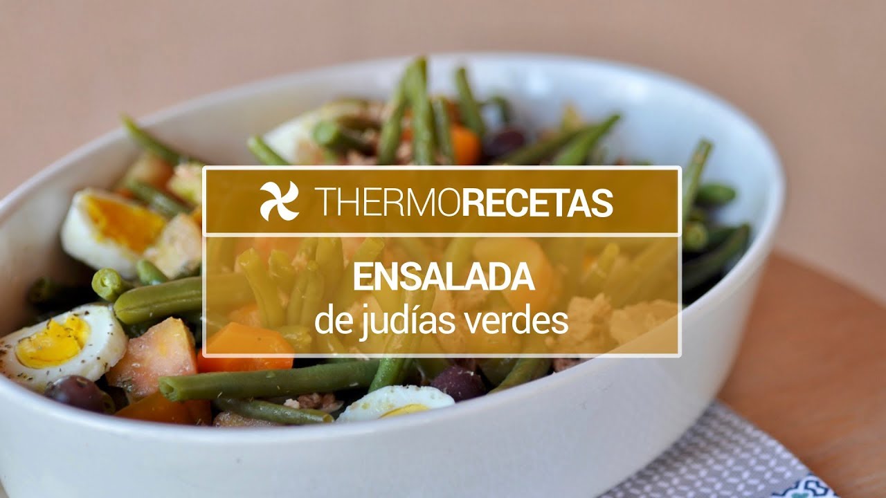 How to Create a Delicious Ensalada de Judías Verdes using monsieur cuisine