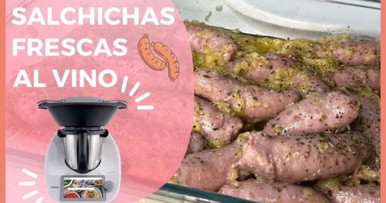 Impress Your Guests with Salchichas al Vino con Puré: A Monsieur Cuisine Recipe