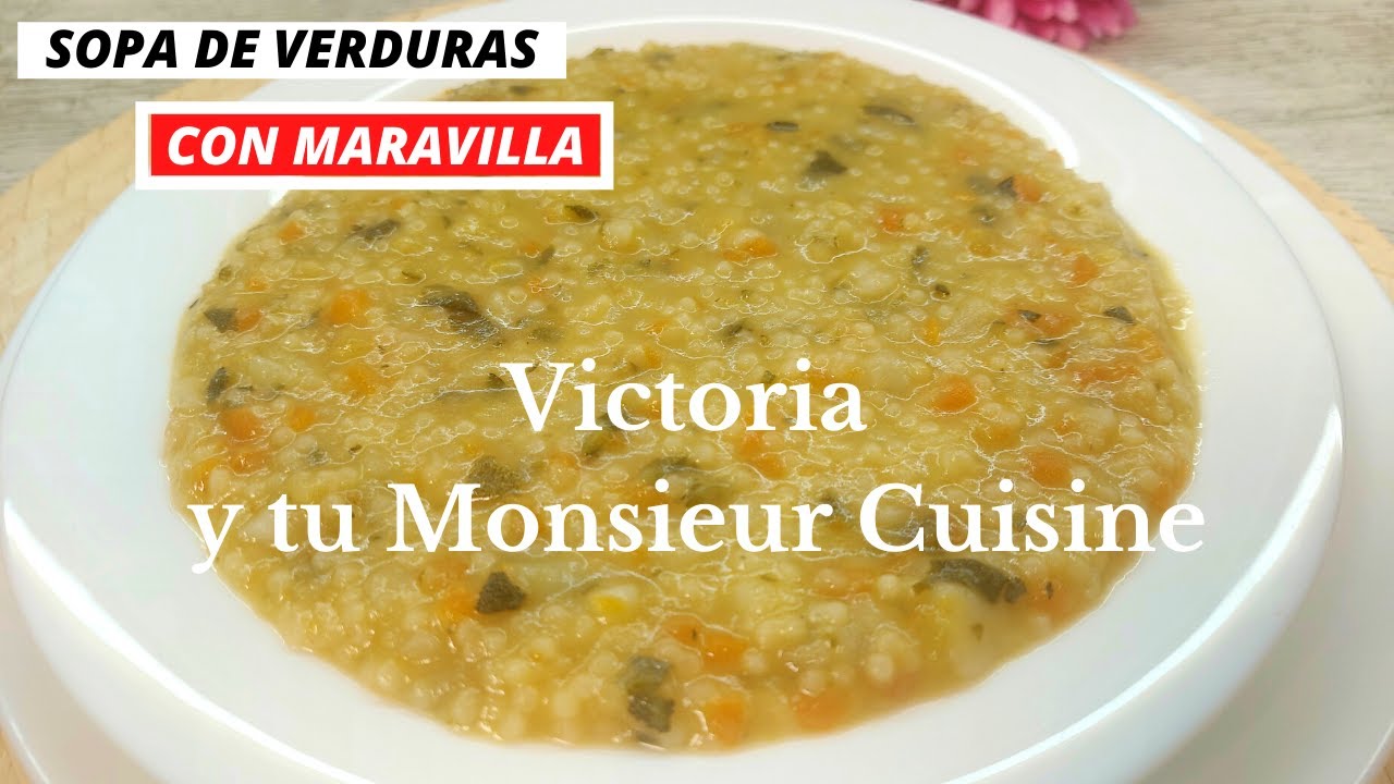 Whip Up a Delicious Meal: Sopa rápida de Estrellitas con Verduras con monsieur cuisine